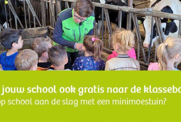 Eetbaar Groen en jouw school ook gratis naar de klasseboer?